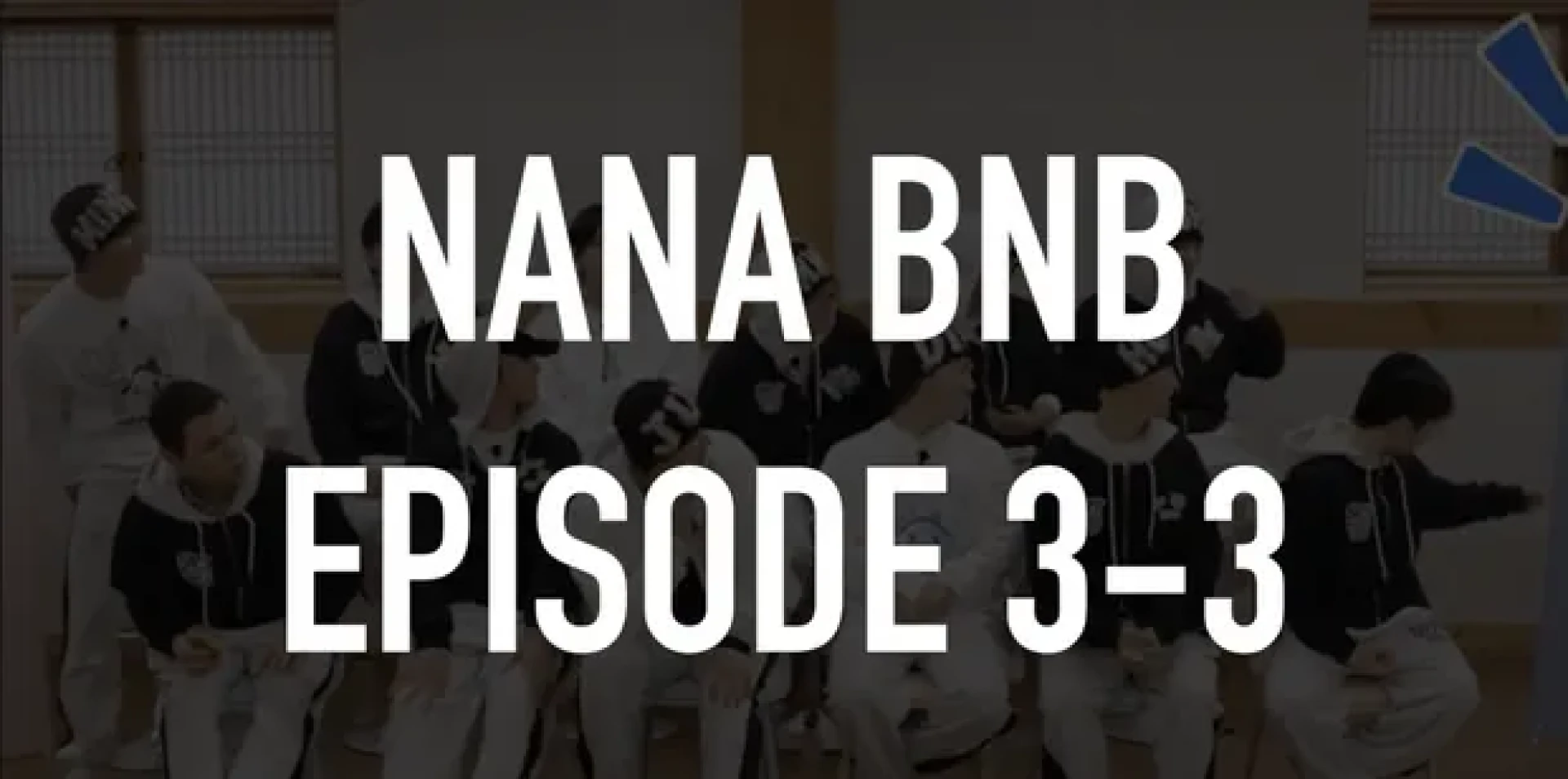 JessReacts764 - [NANA BNB] SEVENTEEN EPISODE 3-3