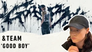 JessReacts764 -  &TEAM 'Good Boy' Official MV 