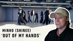JessReacts764 -  MINHO 민호 'Out Of My Hands' Dance Practice