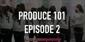JessReacts764 - [PATREON REQUEST] PRODUCE 101 EPISODE 2