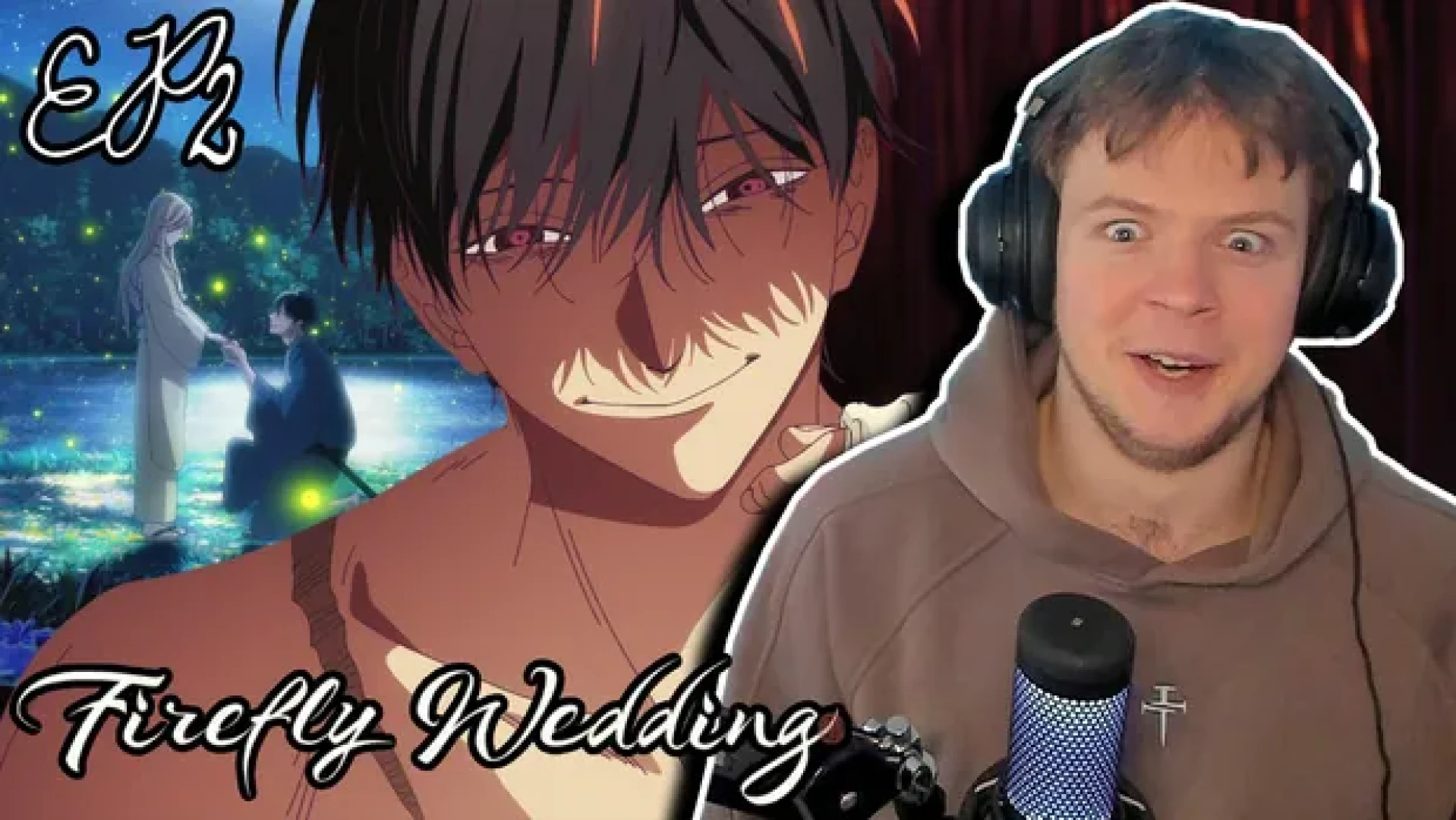 bluestReacts - Firefly Wedding Episode 2 Reaction — page 1