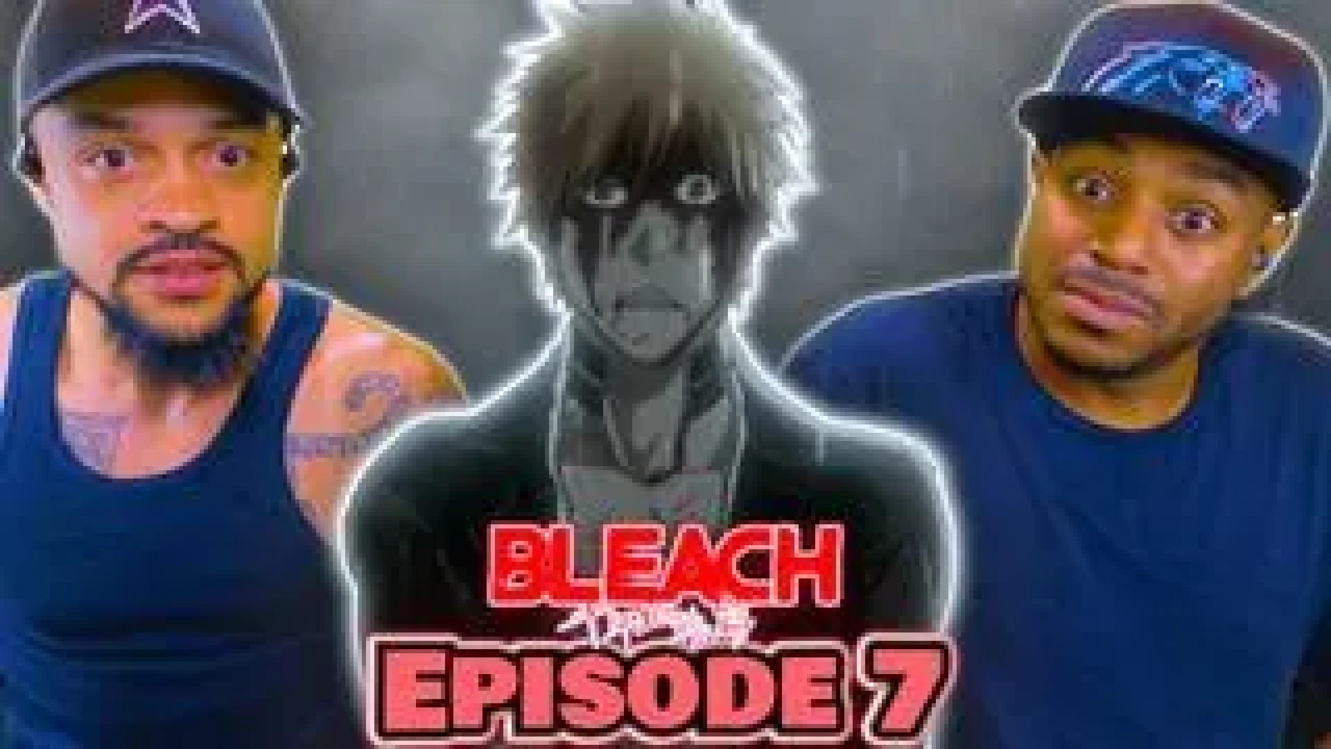 Heatah22reacts - His WHO?! Bleach TYBW Ep 7 Reaction
