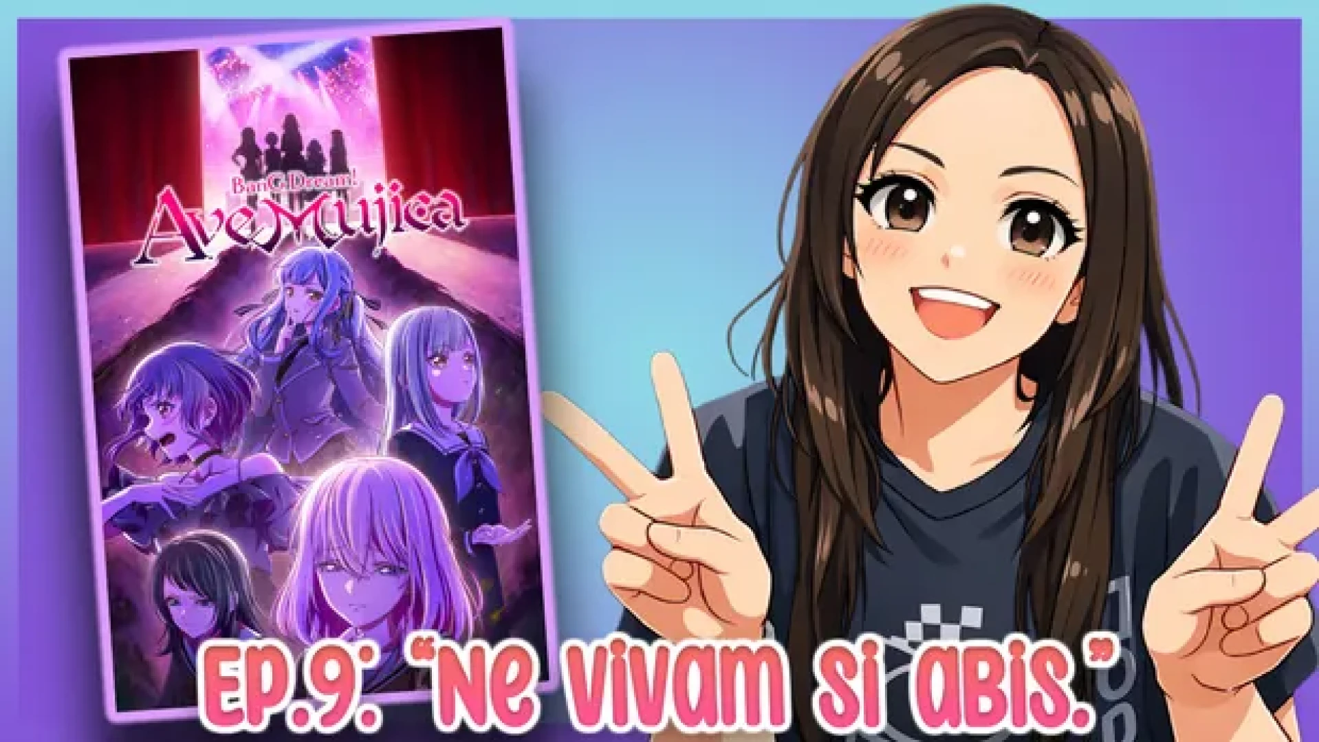 NittPicc Reacts - Ave Mujica-The Die is Cast, S.1, Ep.9 - Ne vivam si abis.