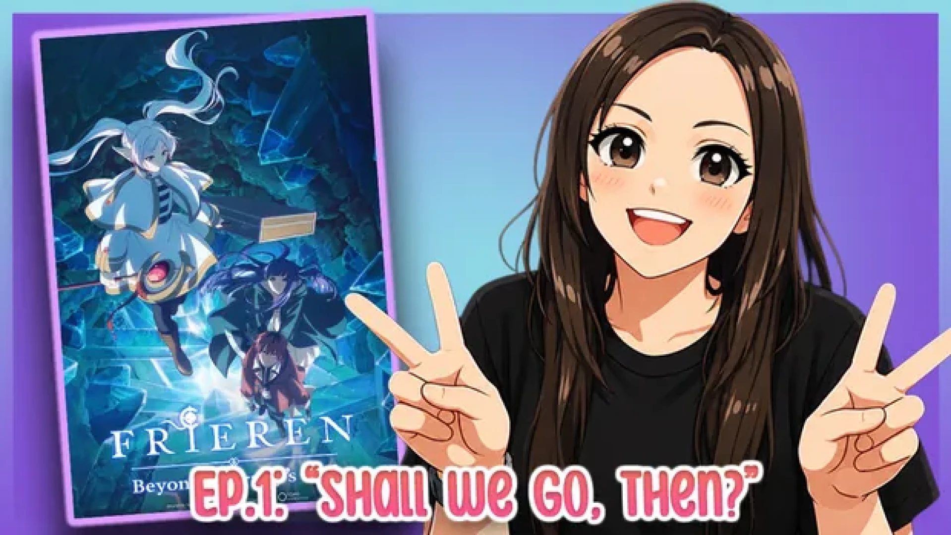 NittPicc Reacts - Frieren: Beyond Journey's End, S.2, Ep.1 - Shall We Go, Then? — page 1