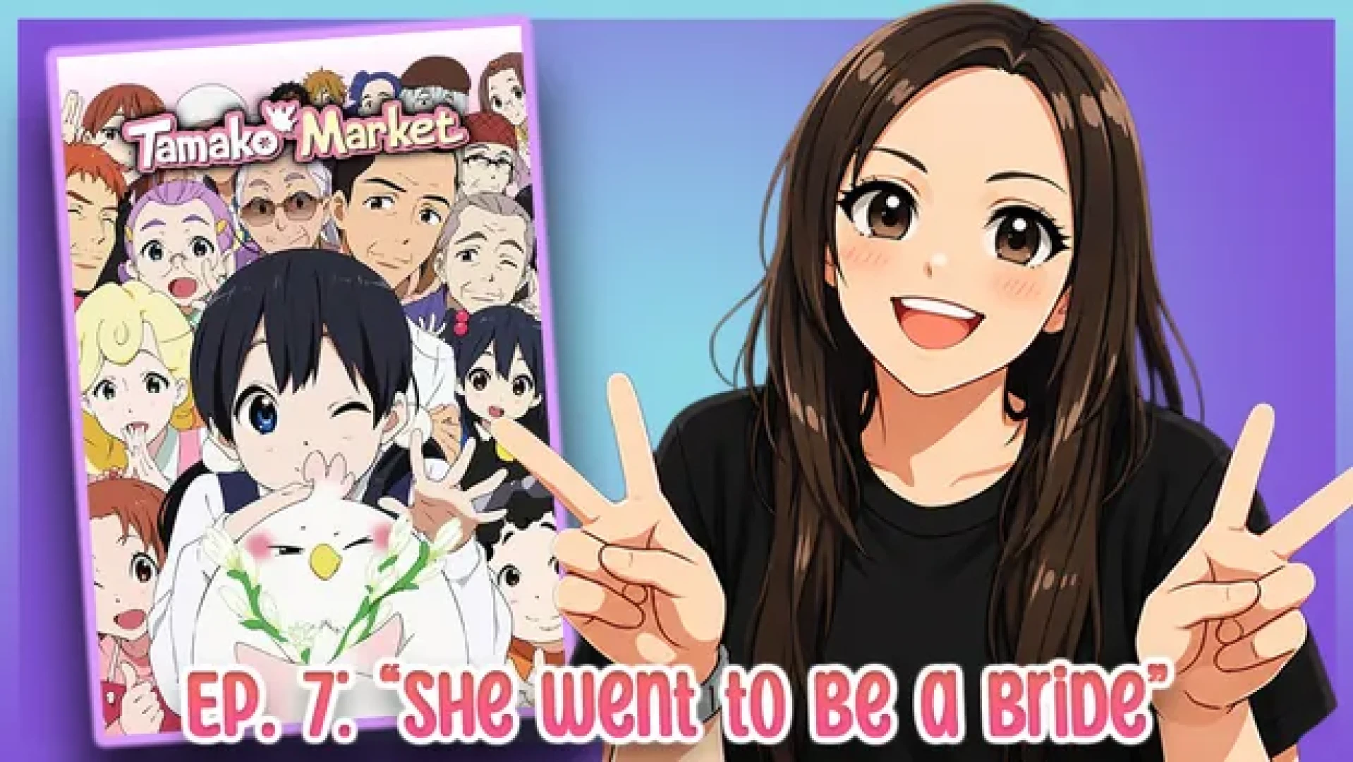 NittPicc Reacts - Tamako Market, S.1, Ep.7 - That Girl's Become a Bride — page 1