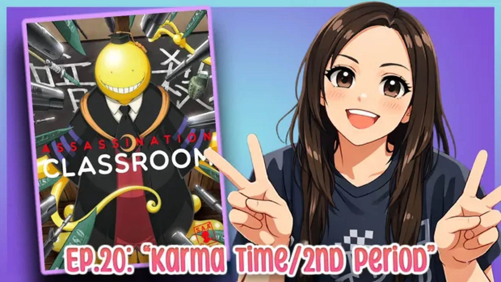 NittPicc Reacts - Assassination Classroom, S.1, Ep.20 - Karma Time/2nd Period