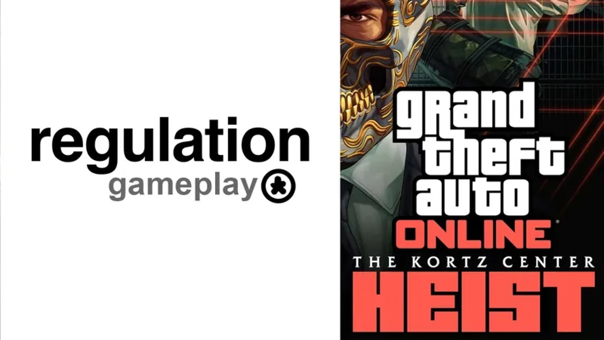 The Regulation Podcast - GTA Online Kortz Center Heist part 1 - (YouTube) — page 1