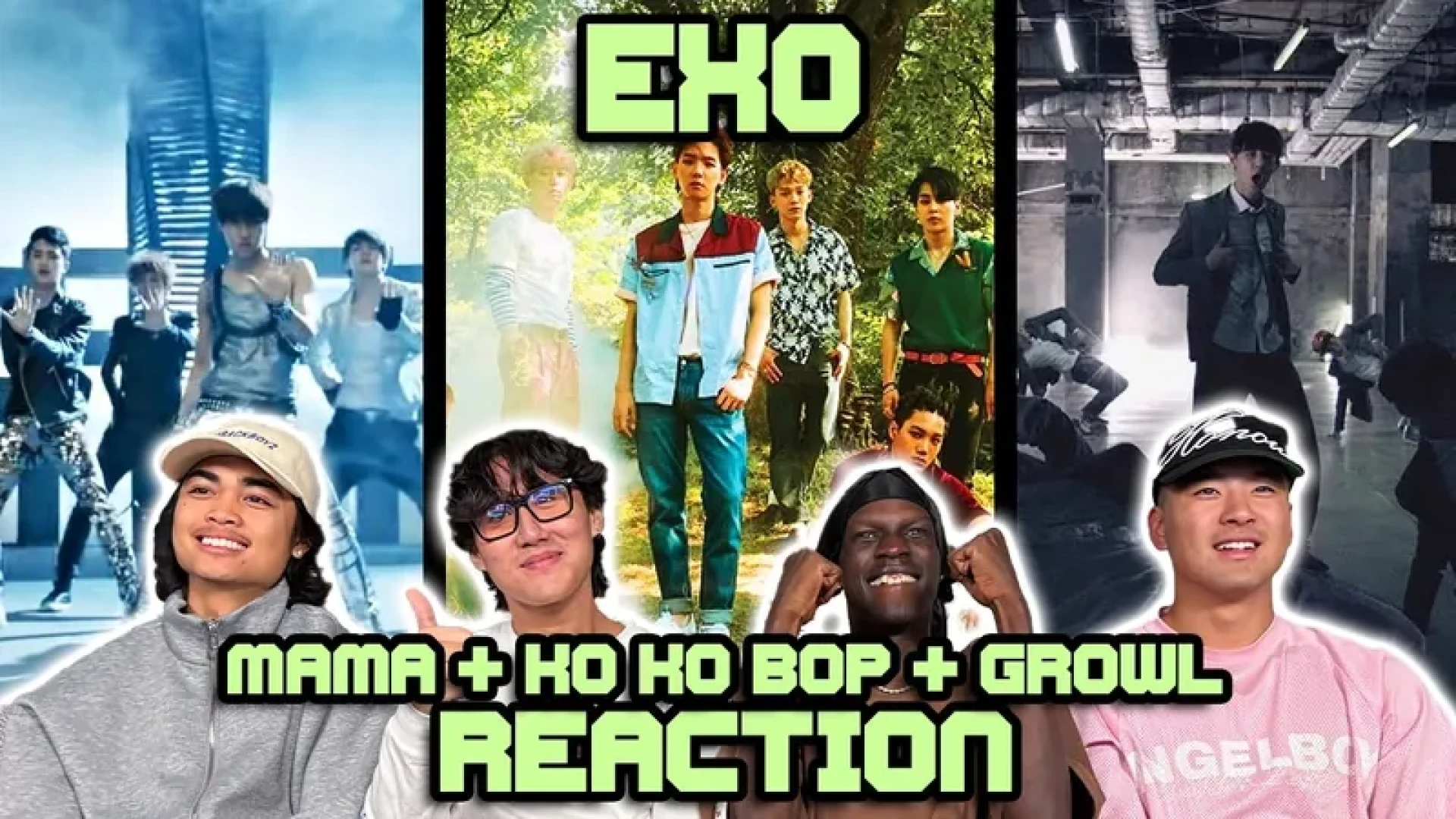 PlayBackBoyz - EXO | Mama + Ko Ko Bop + Growl — page 1