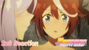 Manamyte - Umamusume Pretty Derby Season 2 Ep 6 Reaction