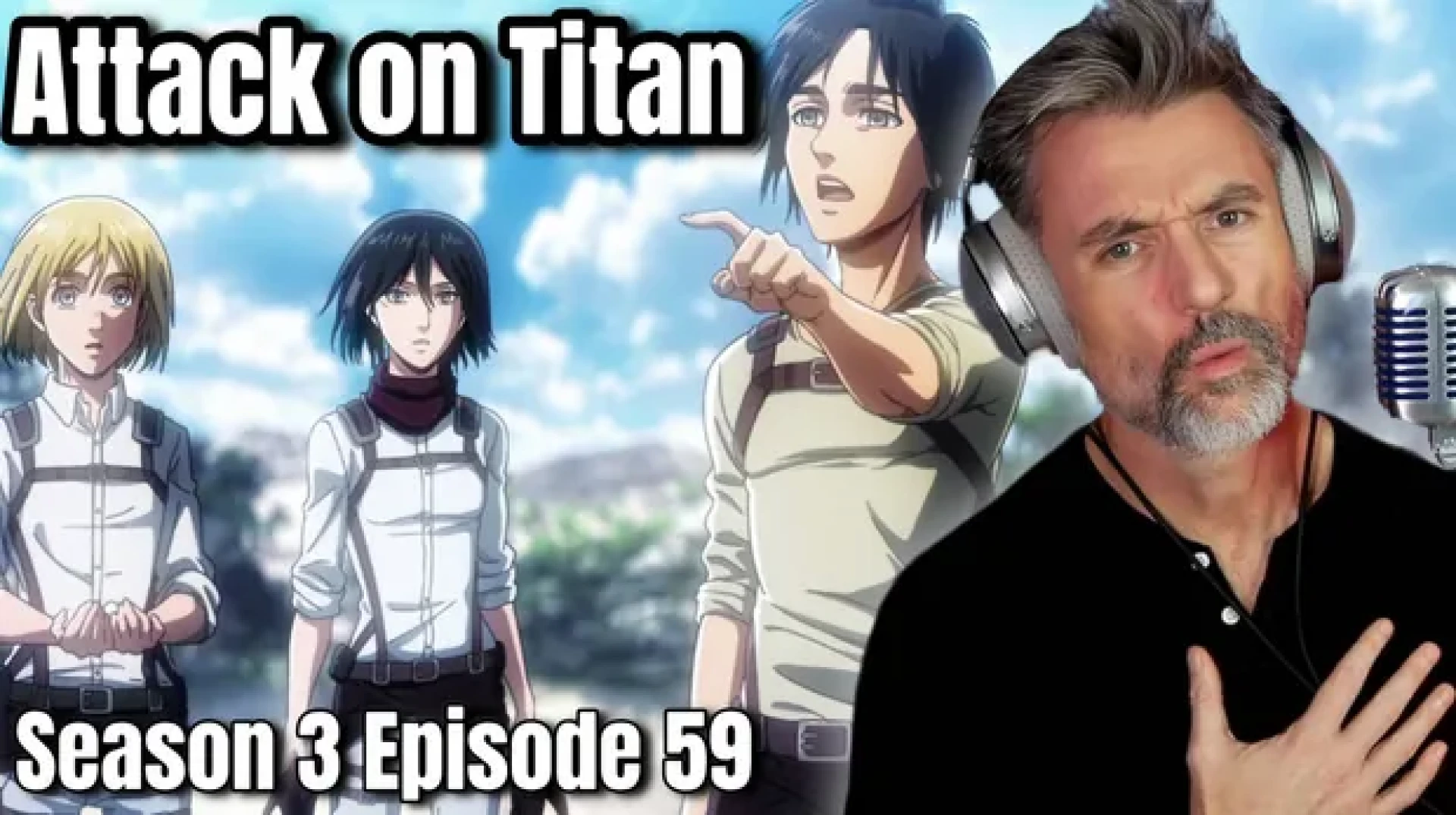 Tim Welch Vocal Studio - ATTACK ON TITAN: Season 3 Ep. 22 - 'The Other Side of the Wall' (Ep. 59) SEASON 3 FINALE — page 1