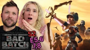Flix n Feels - Bad Batch - Part 7 - S2, E5, 6, 7, 8 - Full Length Reaction - Sync Along