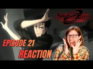 romaniablack - Steins;Gate 0: Episode 21 FULL LENGTH Reaction! 