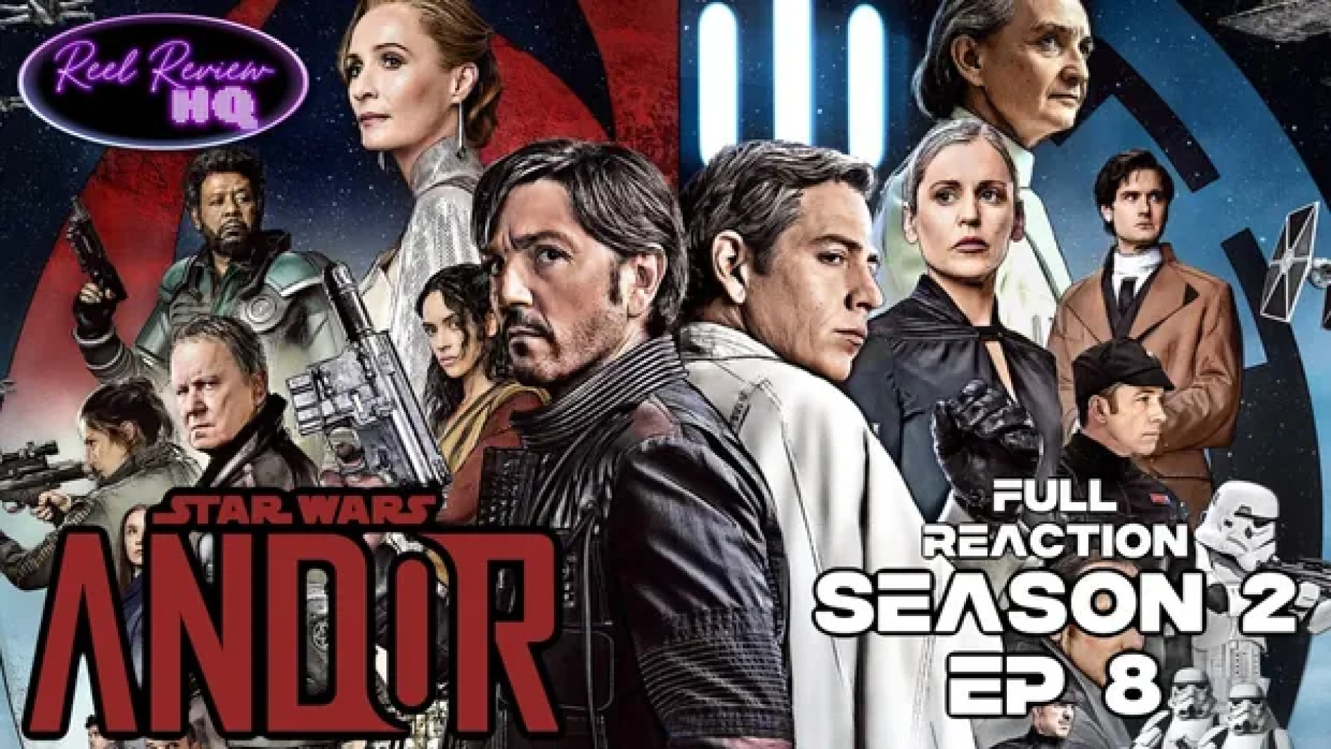 Reel Review HQ - Andor | Season 2 | Ep. 8 — page 1