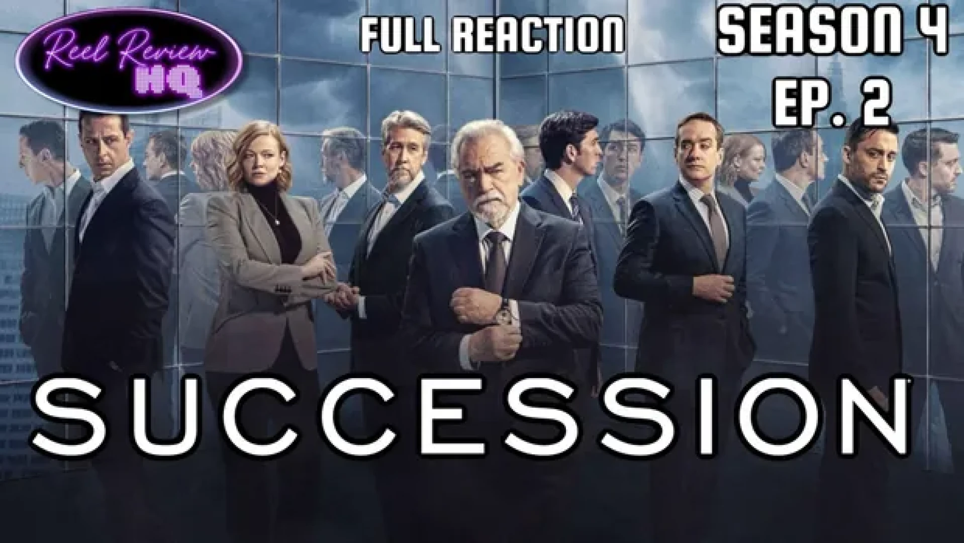Reel Review HQ - Succession | Season 4 | Ep. 2 — page 1