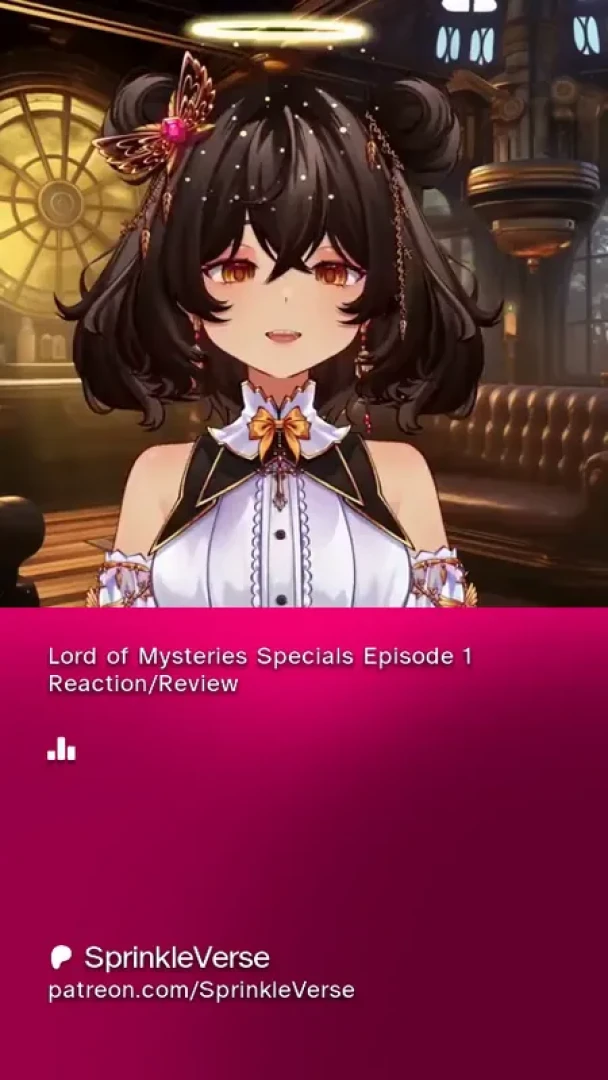 SprinkleVerse - Lord of Mysteries Specials Episode 1 Reaction/Review