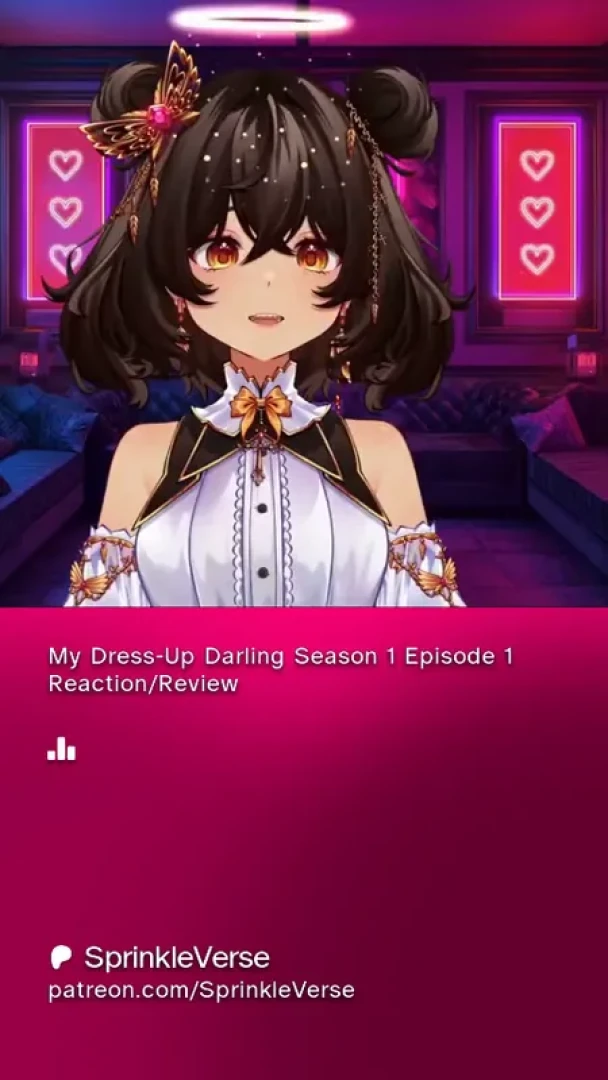 SprinkleVerse - My Dress-Up Darling Season 1 Episode 1 Reaction/Review — page 1