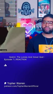 Topher Warren - 도깨비 Goblin: The Lonely And Great God - Episode 7 | REACTION 