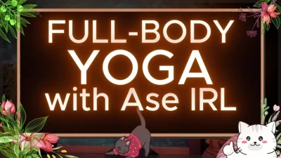 Ase IRL - 20-Min Full-Body Yoga & Stretching - With Ase IRL