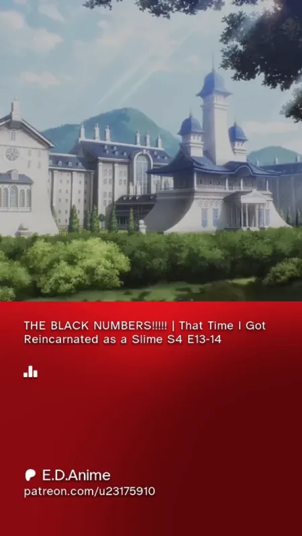 E.D.Anime - THE BLACK NUMBERS!!!!! | That Time I Got Reincarnated as a Slime S4 E13-14 — page 1