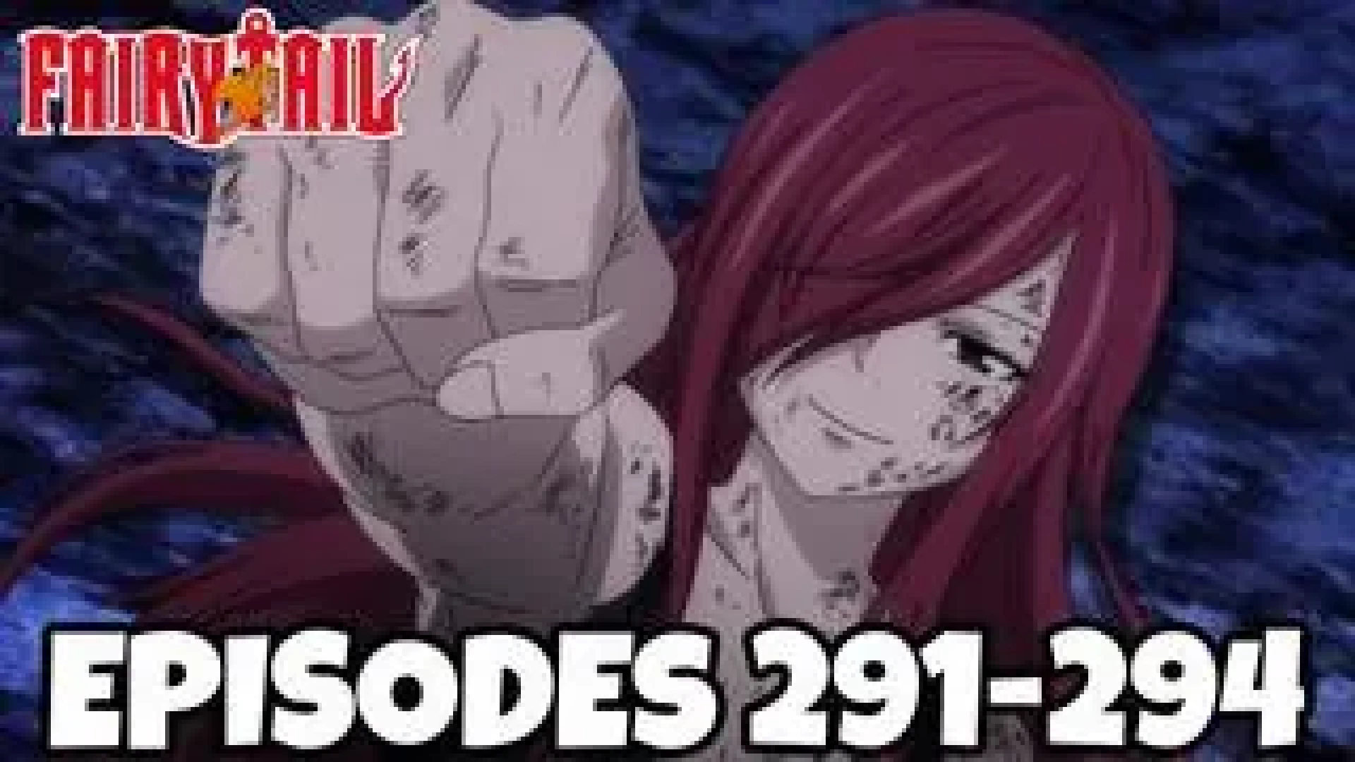 K.A.R - FAIRY TAIL Episodes 291-294