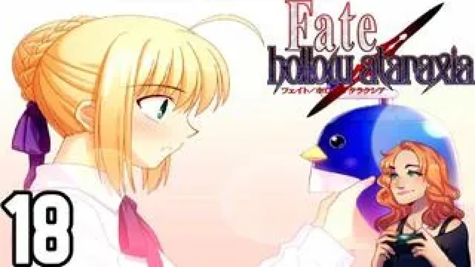 rosematterplays - [EARLY ACCESS] Fate/Hollow Ataraxia Pt 18
