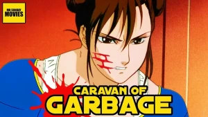 MrSundayMovies - Street Fighter II: The Animated Movie - Caravan of Garbage
