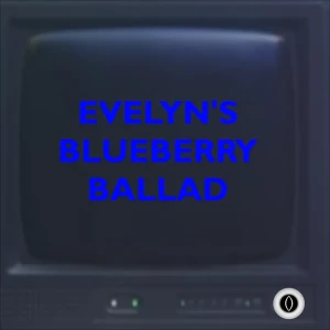 EyeBeast - Evelyn’s Blueberry Ballad