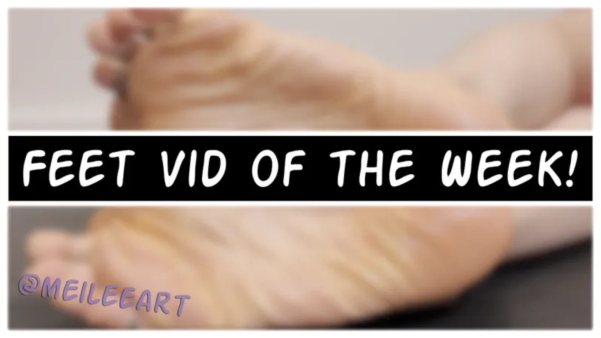 Mikard - Feet Vid of the Week! — page 1