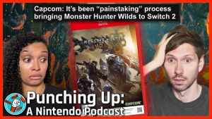 LastStandMedia - Punching Up, Episode 136 | Are 3rd Party Ports in Trouble on Switch 2? (Video)