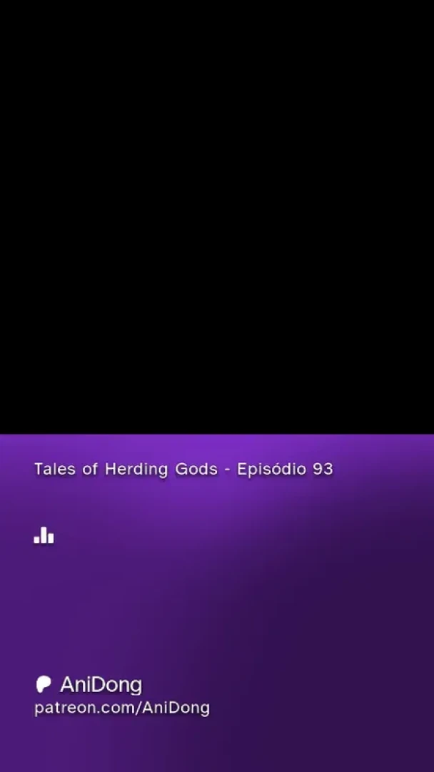 AniDong - Tales of Herding Gods - Episódio 93