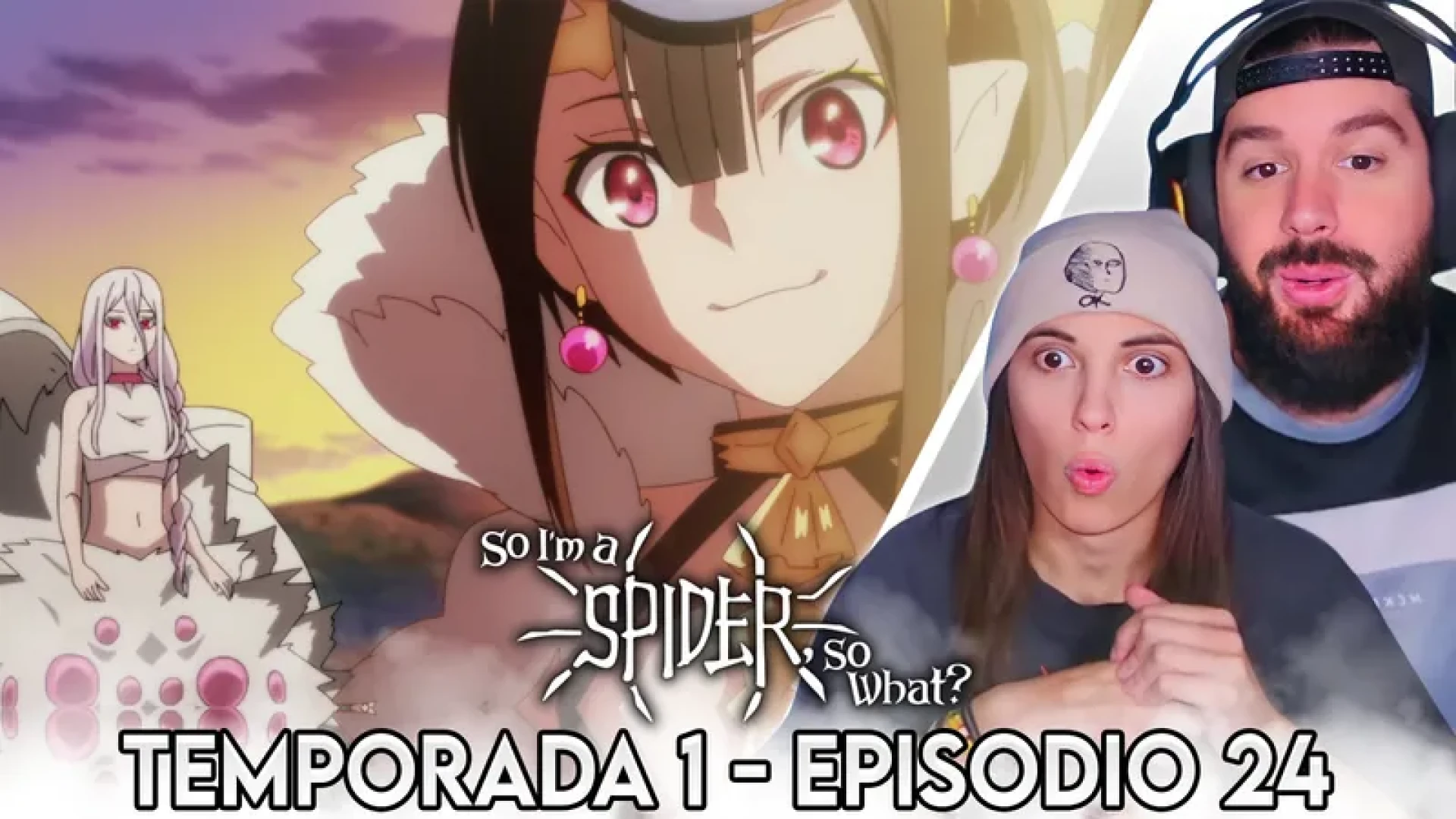 Double C Reacts - SO I'M A SPIDER, SO WHAT? (KUMO DESU GA, NANI KA?) 1X24 (FINAL)