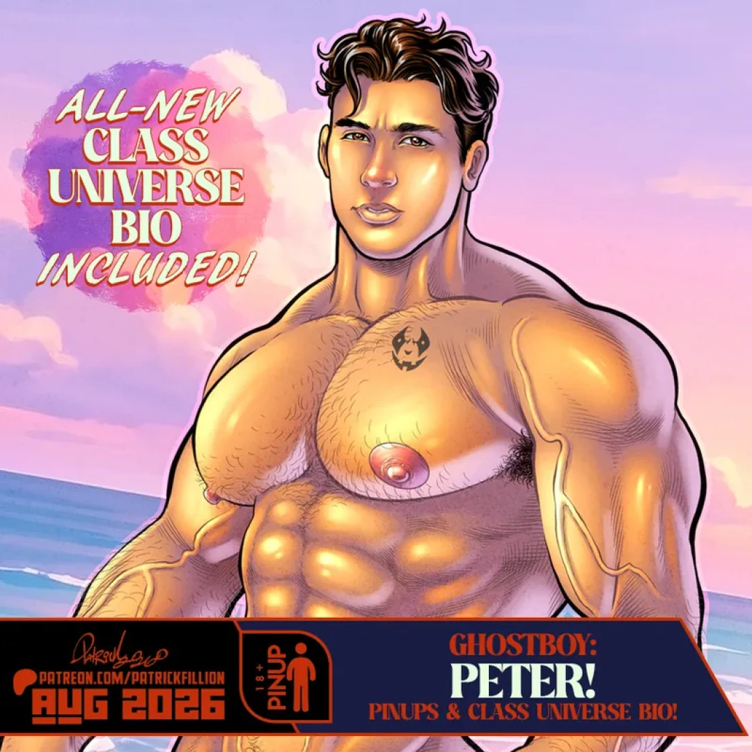PatrickFillion - AUGUST 2026 Rewards - GHOSTBOY / PETER GOLDMAN - Class Universe bio and Pinups set. 