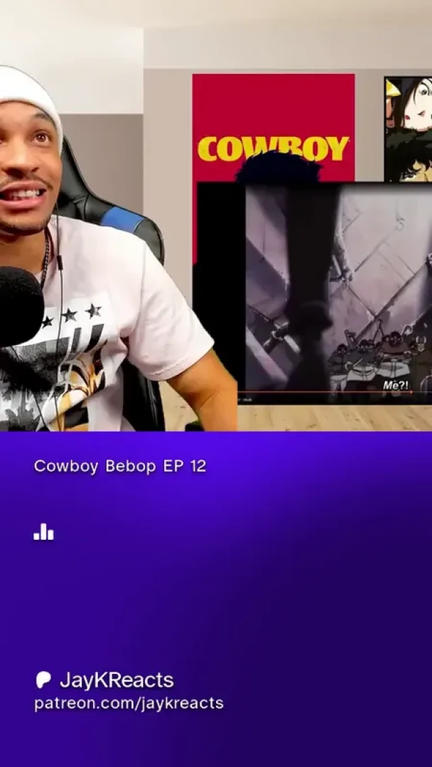 JayKReacts - Cowboy Bebop EP 12