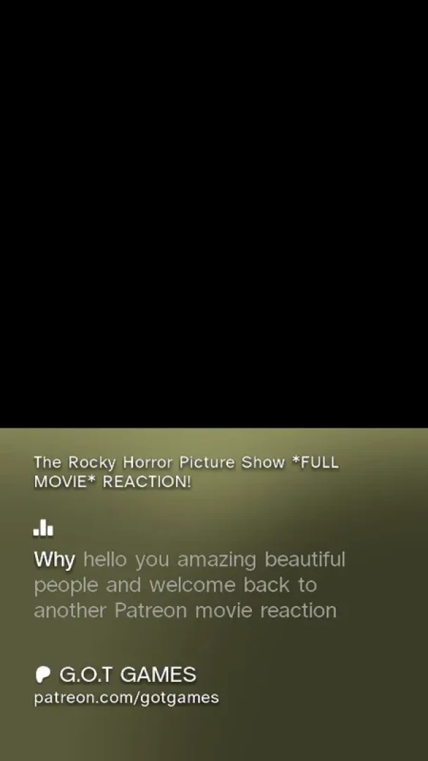gotgames - The Rocky Horror Picture Show *FULL MOVIE* REACTION! — page 1
