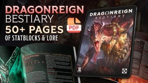 Archvillain Chronicles: A DnD 5e Journey - Dragonreign Is LIVE - Funded in 10 Minutes + 4 Stretch Goals Unlocked!