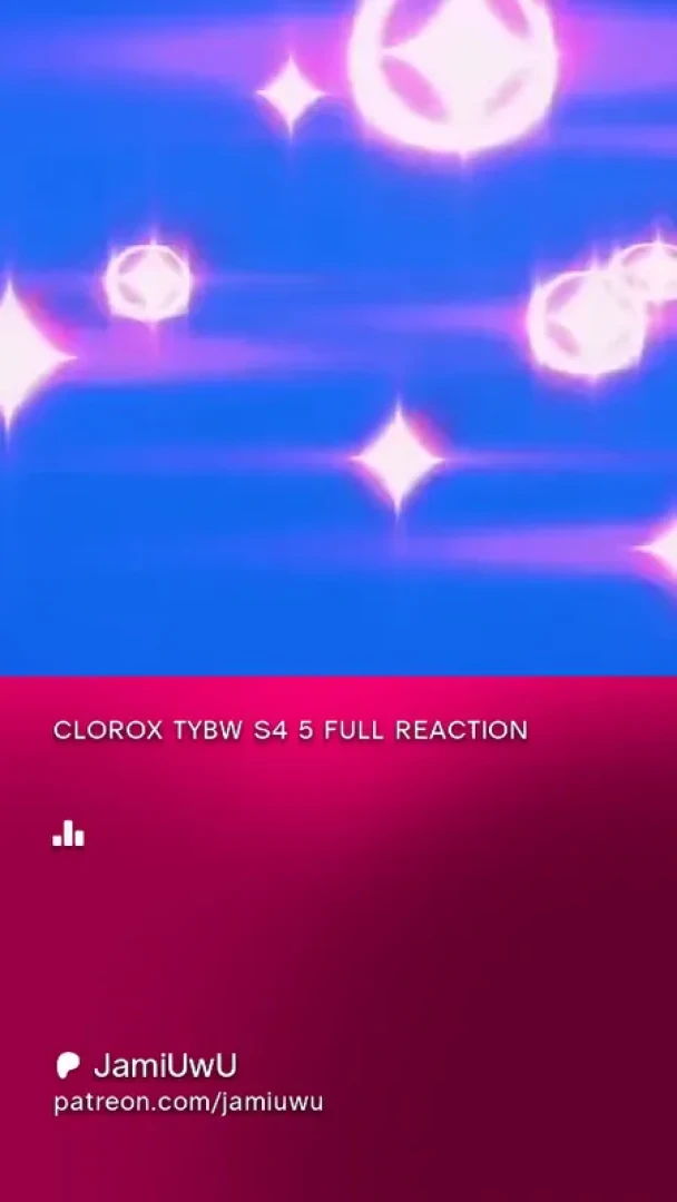 JamiUwU - CLOROX TYBW S4 5 FULL REACTION