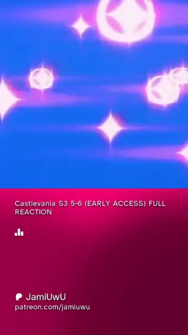 JamiUwU - Castlevania S3 5-6 (EARLY ACCESS) FULL REACTION