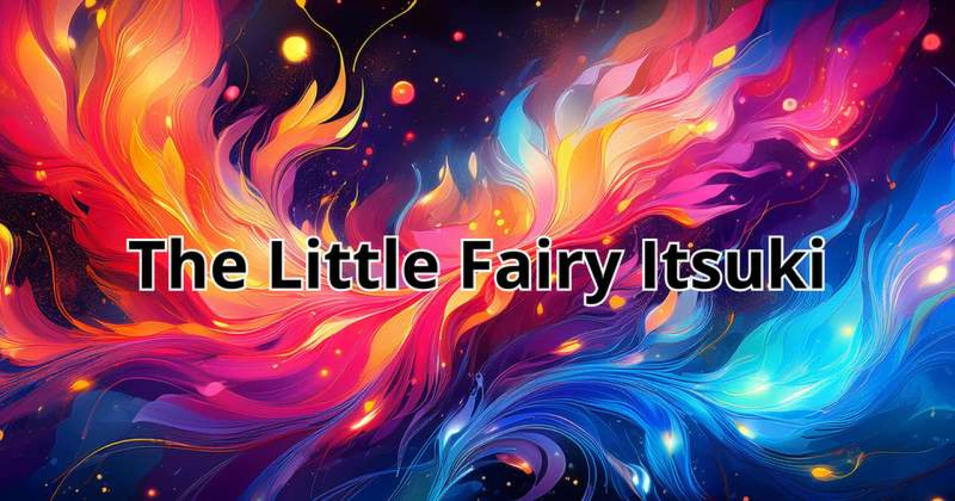 Carl950 - The Little Fairy Itsuki- Timeline - KK-KKS