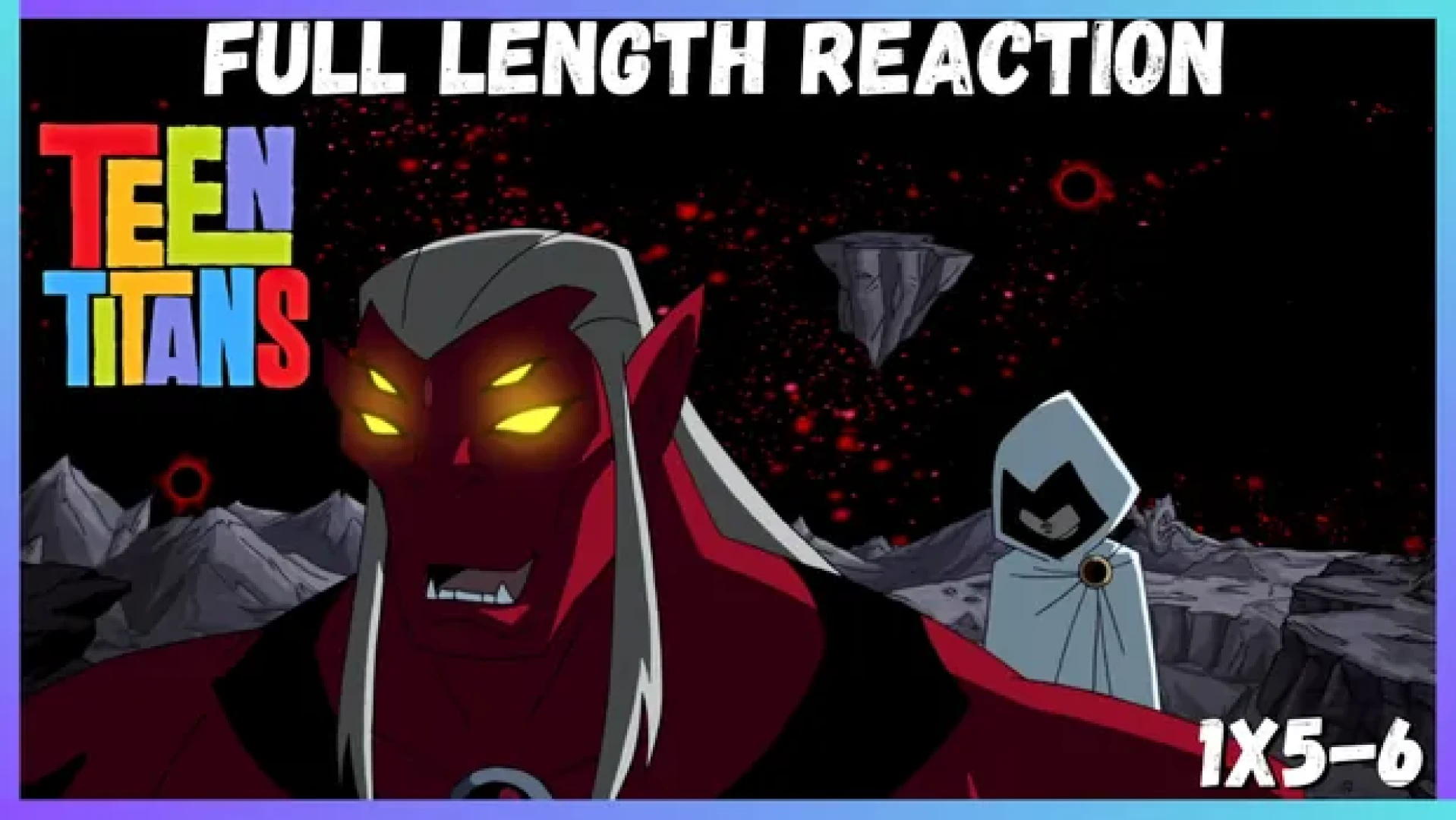 mikeyventure - TEEN TITANS 1X5-6 "The Sum of His Parts/Nevermore" Uncut Full Length Reaction