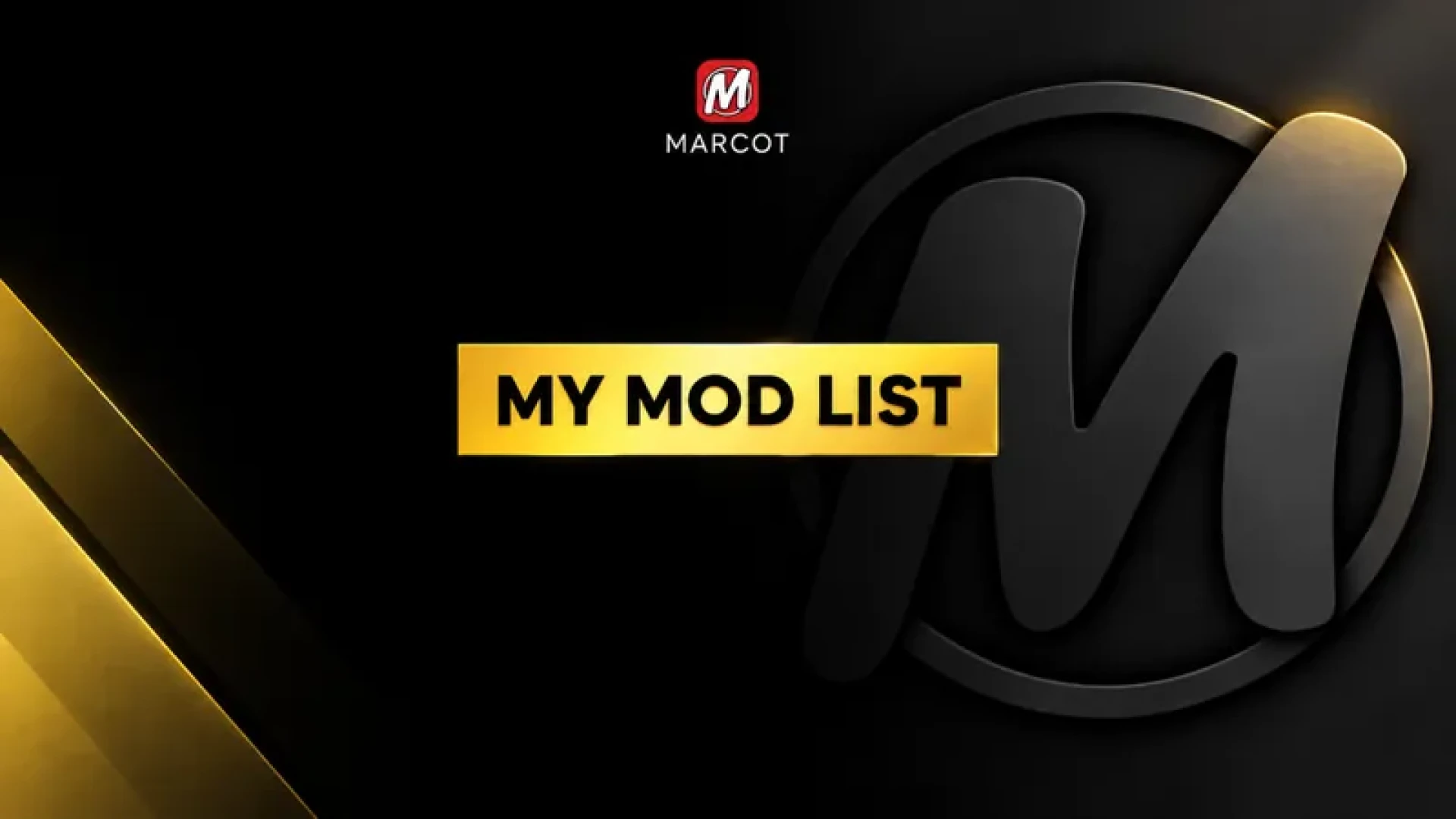 MarcOT -  My Mod List