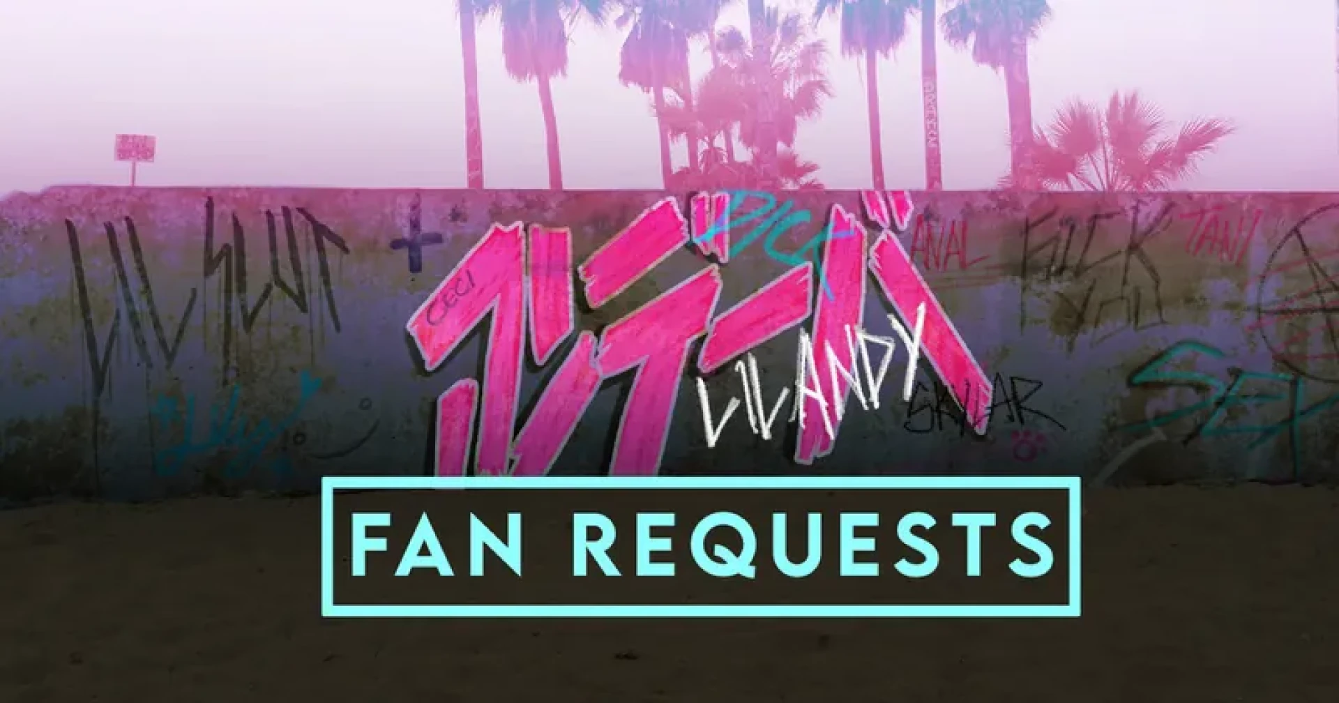 LilAndy - 9/2026 REQUESTS