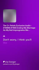 lilydanger - Tier 2+ Petals Exclusive Audio - [F4MM] [F4M] Ending My Marriage As My Bull Impregnates Me [Surprise Threesome] but not really [Cheating] [Cuckold] [Sit in the Cuck Chair] [Whispering Behind Husband's Back] [Doggystyle] [Protected Sex to Bareback] [Big Cock Worship] [Innocent to Cruel] [Bullying] [In Love With My Bull] [Breeding] [Self-Degradation] [Impregnation] [Creampie] [Cum On His Wedding Ring] [No SPH]  part 2