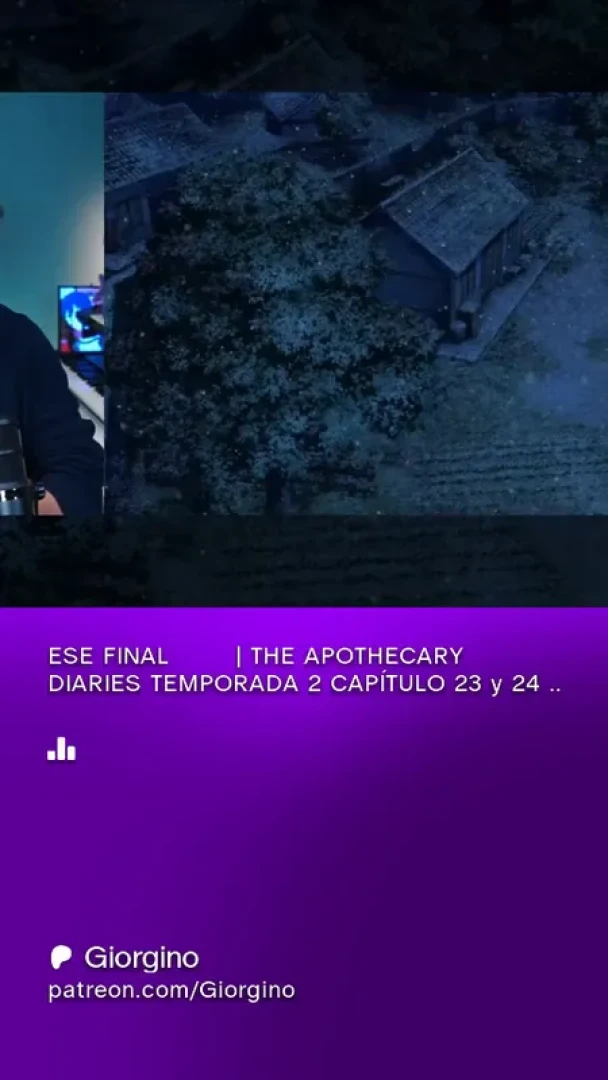 Giorgino - ESE FINAL  | THE APOTHECARY DIARIES TEMPORADA 2 CAPÍTULO 23 y 24 REACCIÓN