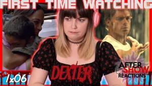 After Show Reacts :) - Dexter S01E06 - Return To Sender FULL REACTION