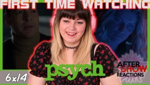 After Show Reacts :) - Psych S06E14 - Autopsy Turvy FULL REACTION