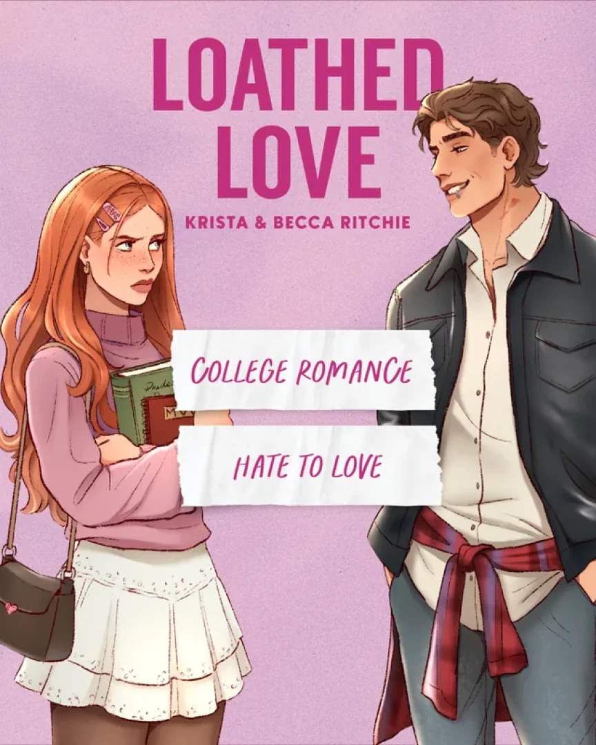 Krista & Becca Ritchie - Loathed Love: Hate-to-Love Teaser