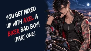 AKIHIKO KAI - First Biker ASMR Is Up!  (Meet Axel)