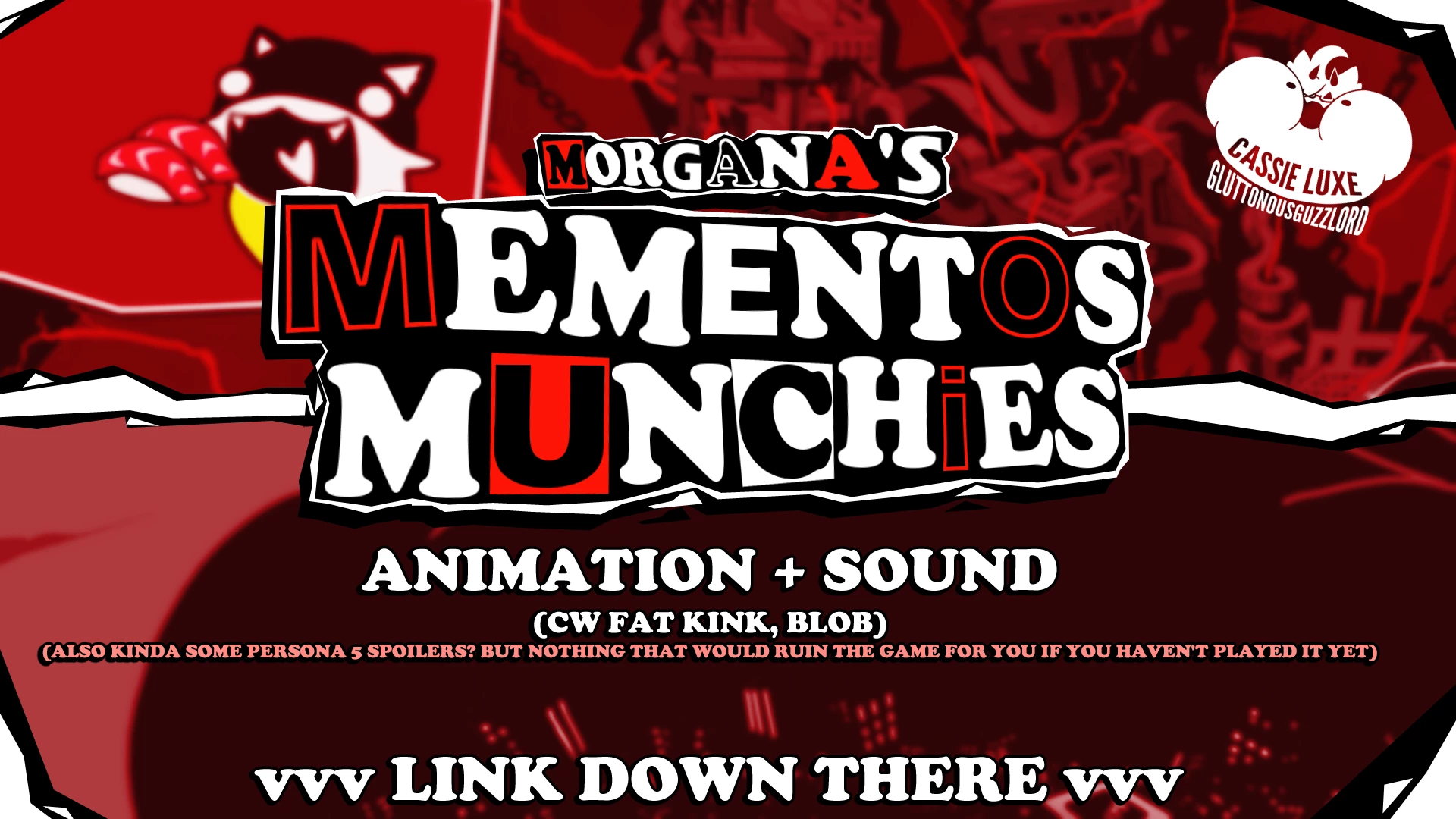 Cassidy Luxe (GluttonousGuzzlord) - [ANIMATION] Morgana's Mementos Munchies