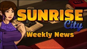 sunrisecity - EN-FR/ Weekly News - News de la Semaine #314